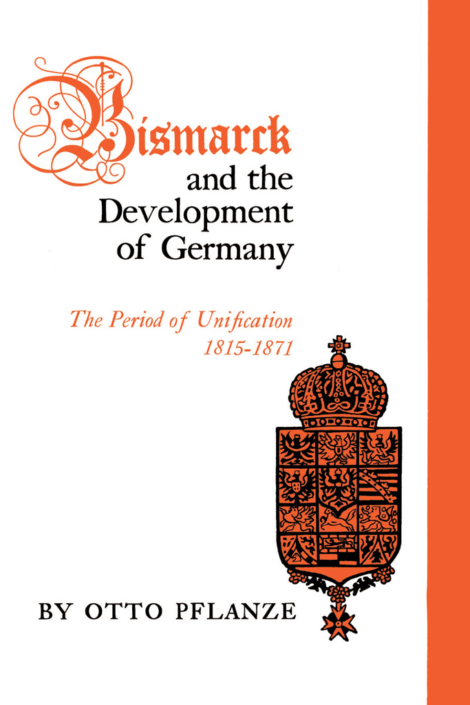 BISMARCK AND THE DEVELOPMENT OF GERMANY THE PERIOD OF UNIFICATION 1815-1871 - photo 1