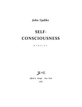 John Updike - Self-Consciousness