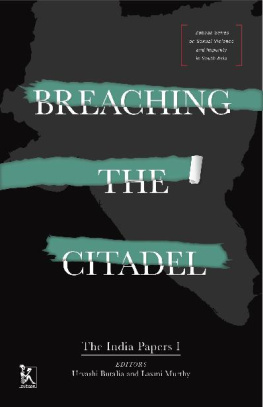 Urvashi Butalia - Breaching the Citadel: The India Papers 1 (Zubaan Series on Sexual Violence and Impunity in South Asia Book 6)