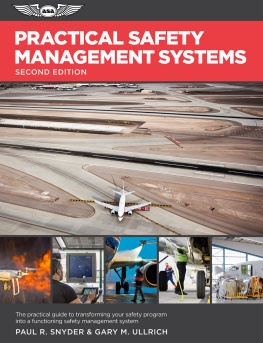 Paul R. Snyder - Practical Safety Management Systems: A Practical Guide to Transform Your Safety Program Into a Functioning Safety Management System