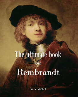 Émile Michel The ultimate book on Rembrandt