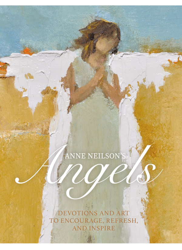 PRAISE FOR ANNE NEILSONS ANGELS I have been a longtime fan of Annes - photo 1