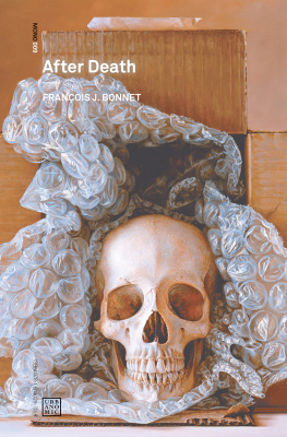 Francois J. Bonnet - After Death