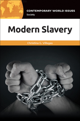 Christina Villegas - Modern Slavery: A Reference Handbook (Contemporary World Issues)