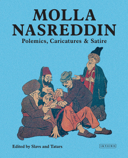Farid Alakbarov - Molla Nasreddin: Polemics, Caricatures & Satires