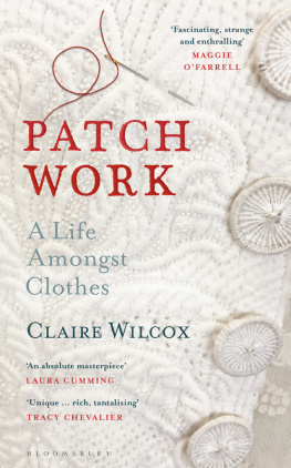 Claire Wilcox Patch Work