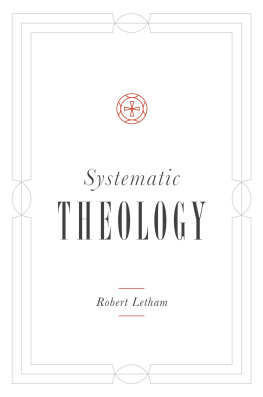 Robert Letham Systematic Theology