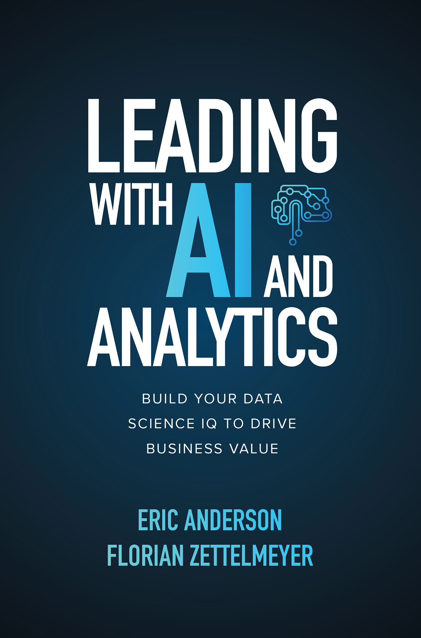 Contents Guide Page List PRAISE FOR LEADING WITH AI AND ANALYTICS Every - photo 1