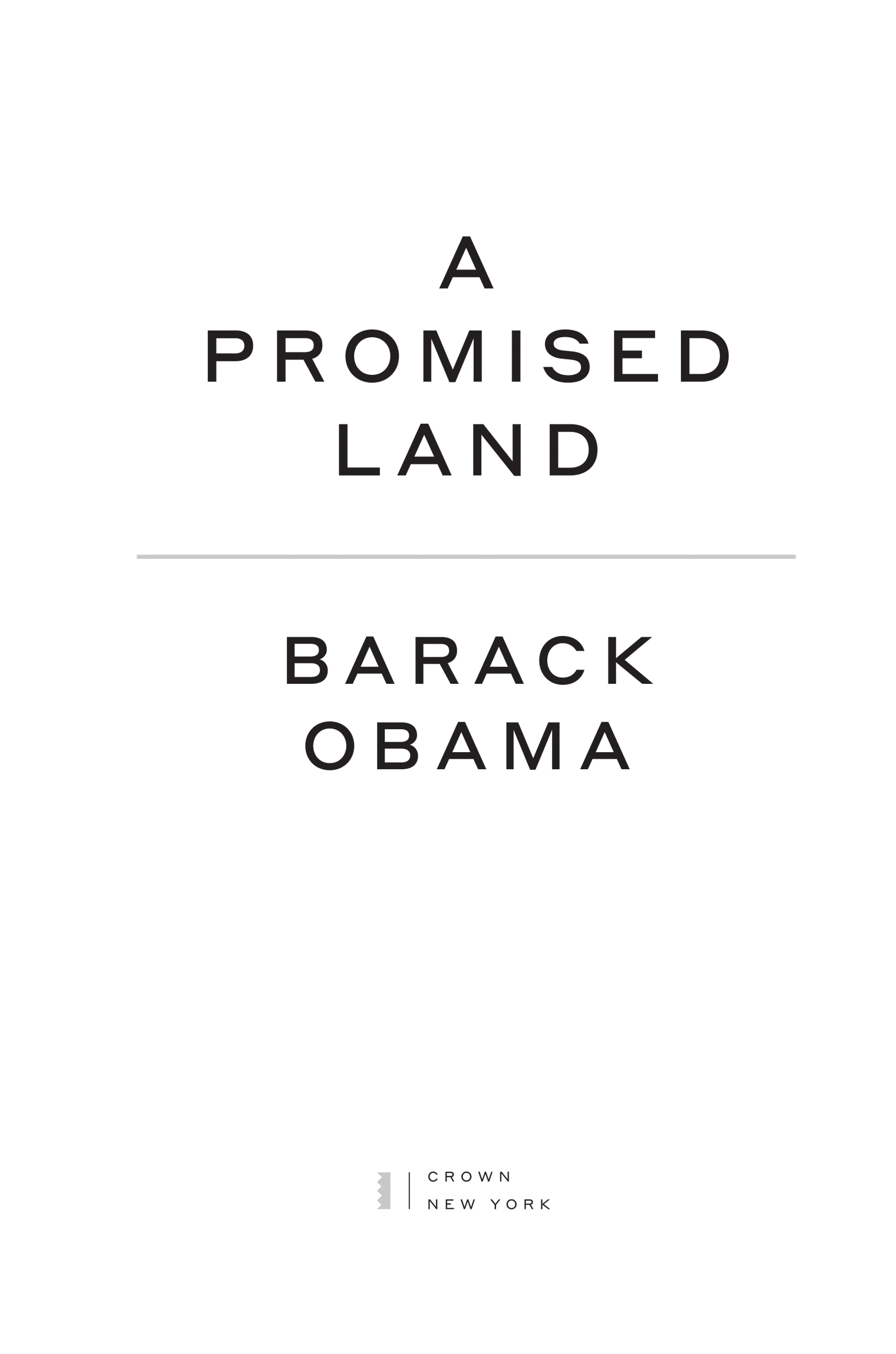 Copyright 2020 by Barack Obama All rights reserved Published in the United - photo 2