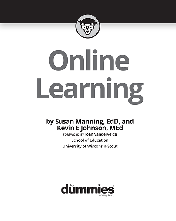 Online Learning For Dummies Published by John Wiley Sons Inc 111 River - photo 2