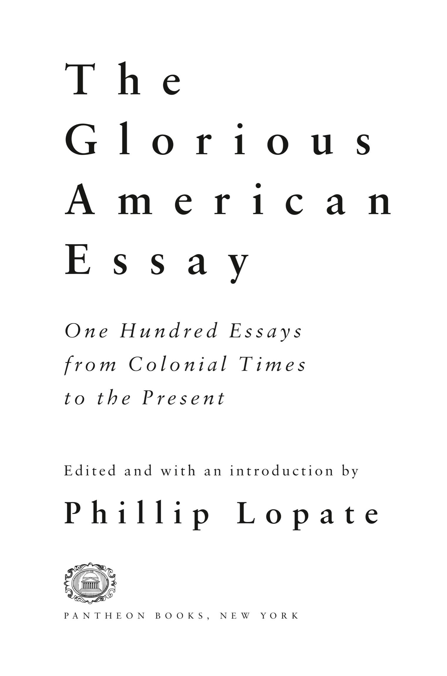 Introduction headnotes and compilation copyright 2020 by Phillip Lopate All - photo 2