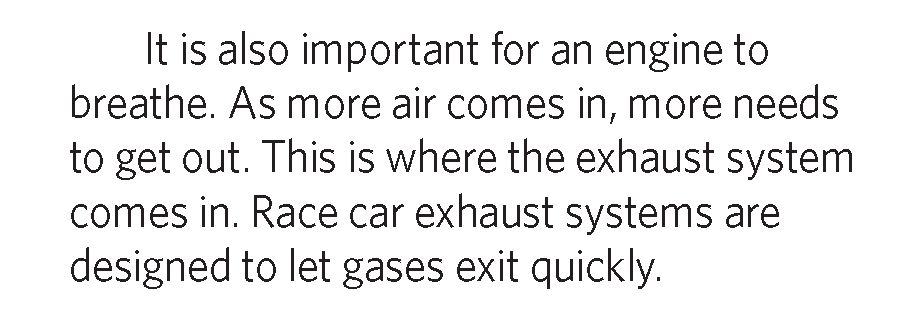 The loud roar of a race car is hard to ignore Part of that sound comes from - photo 24