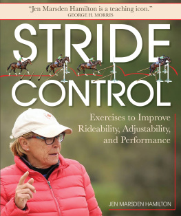 Jen Hamilton - Stride Control: Exercises to Improve Rideability, Adjustability and Performance