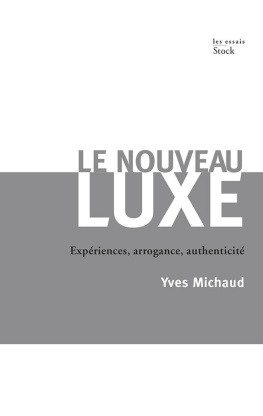 Michaud - Le Nouveau Luxe