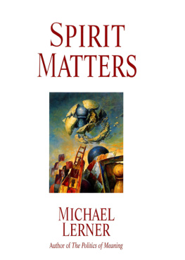 Michael Lerner Spirit Matters