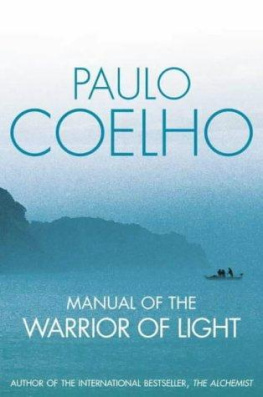 Paulo Coelho Warrior of the Light: A Manual