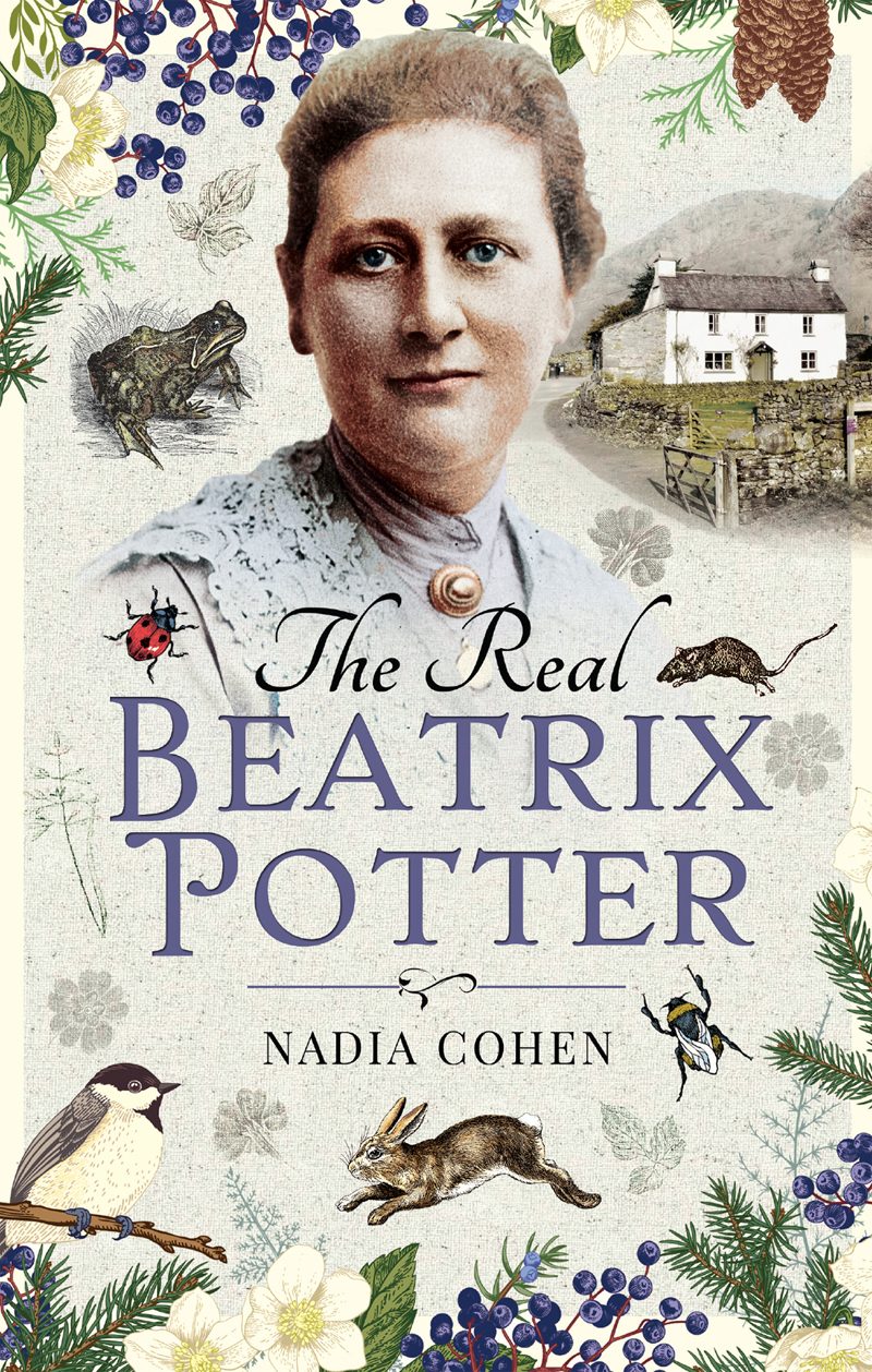 THE REAL BEATRIX POTTER Dedicated to Mum and Dad Diana and Martin - photo 1