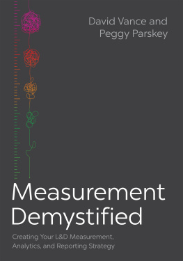 David Vance - Measurement Demystified: Creating Your L&D Measurement, Analytics, and Reporting Strategy