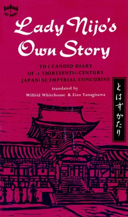 Lady Nijōk - Lady Nijos Own Story: The Candid Diary of a Thirteenth-Century Japanese Imperial Concubine