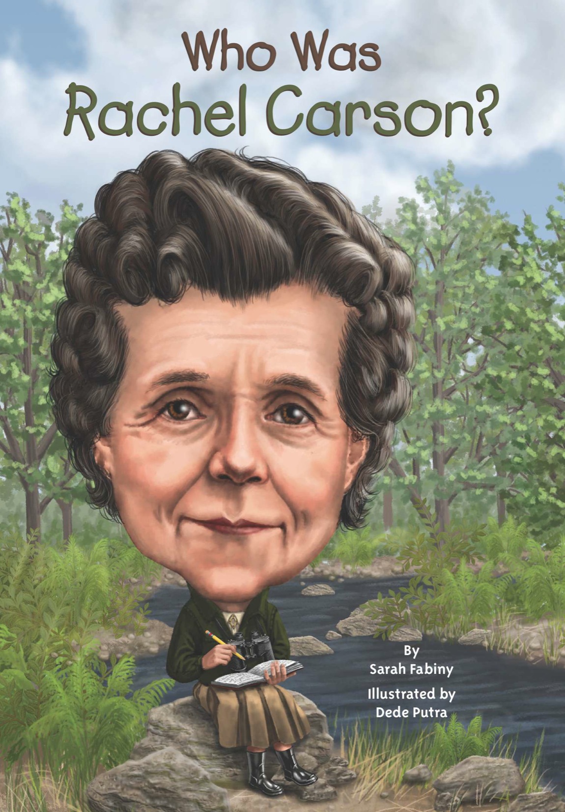 Who Was Rachel Carson By Sarah Fabiny Illustrated by Dede Putra Grosset - photo 1