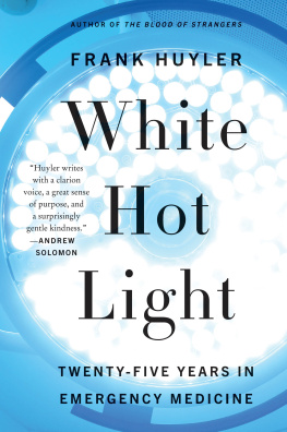 Frank Huyler White Hot Light