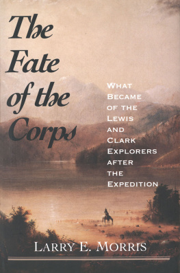 Larry E. Morris - The Fate of the Corps