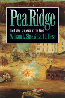 William L. Shea Pea Ridge: Civil War Campaign in the West