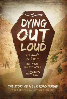 Shawn Smucker - Dying Out Loud