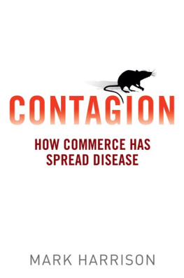 Mark Harrison - Contagion: How Commerce Has Spread Disease