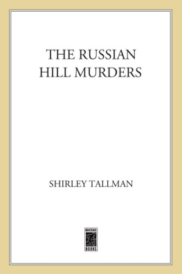 Shirley Tallman The Russian Hill Murders: A Sarah Woolson Mystery (Sarah Woolson Mysteries)