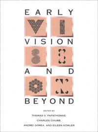 title Early Vision and Beyond author Papathomas Thomas V - photo 1