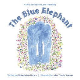Elizabeth Ann Liechty - The Blue Elephant