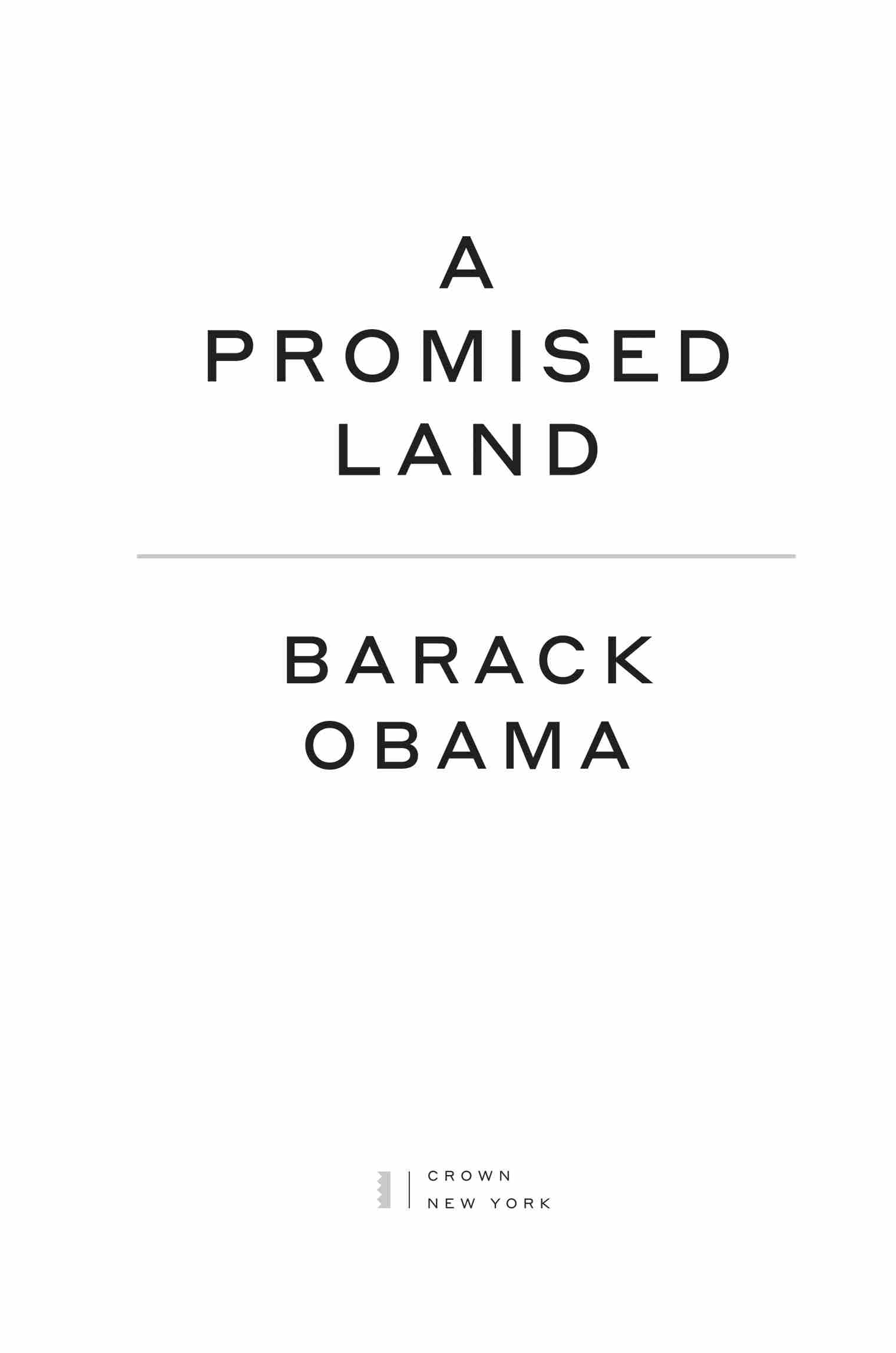 Copyright 2020 by Barack Obama All rights reserved Published in the United - photo 2