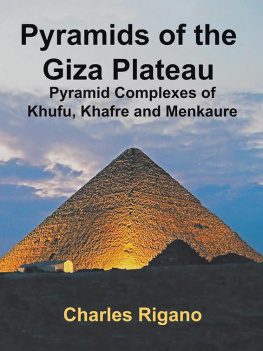 Charles Rigano - Pyramids of the Giza Plateau