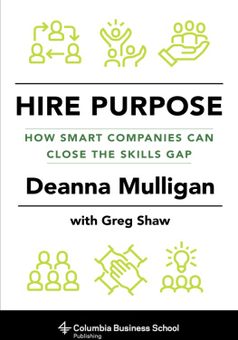 Deanna Mulligan - Hire Purpose: How Smart Companies Can Close the Skills Gap