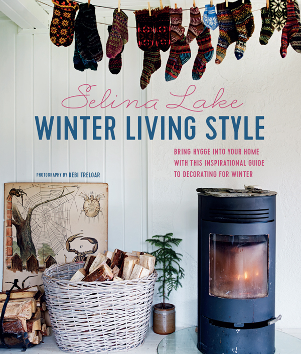 Selina Lake WINTER LIVING STYLE Selina Lake WINTER LIVING STYLE BRING - photo 1