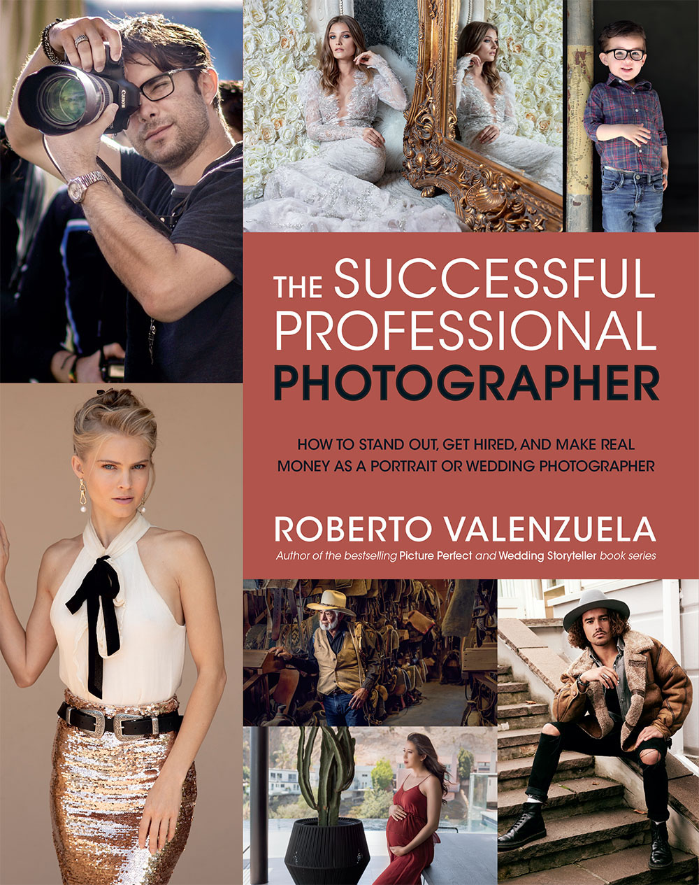 THE SUCCESSFUL PROFESSIONAL PHOTOGRAPHER HOW TO STAND OUT GET HIRED AND MAKE - photo 1