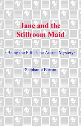 Stephanie Barron - Jane and the Stillroom Maid