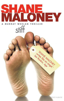 Shane Maloney Stiff (A Murray Whelan Thriller)