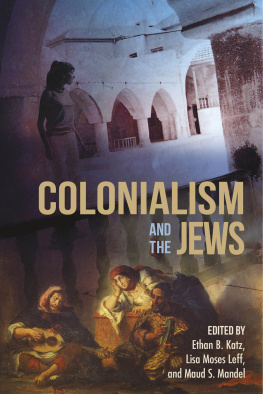 Ethan B. Katz - Colonialism and the Jews