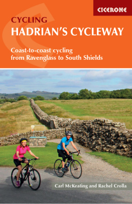 Carl McKeating - Hadrian’s cycleway: Coast-to-coast cycling from ravenglass to south shields
