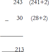 You can see that subtracting 30 from 243 is easier than subtracting 28 from - photo 2