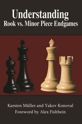 Karsten Müller - Understanding Rook vs. Minor Piece Endgames