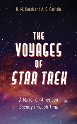 K. M. Heath The Voyages of Star Trek