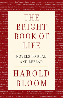 Bloom - The Bright Book of Life: Novels to Read and Reread