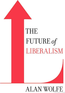 Alan Wolfe - The Future of Liberalism (Vintage)