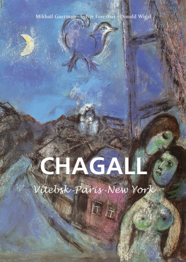 Mikhaïl Guerman - Marc Chagall - Vitebsk -París -New York