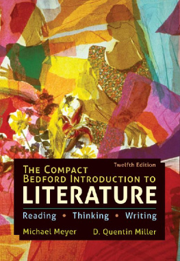Michael Meyer - The Compact Bedford Introduction to Literature: Reading-Thinking-Writing
