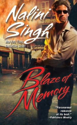 Nalini Singh Blaze of Memory (Psy-Changelings, Book 7)