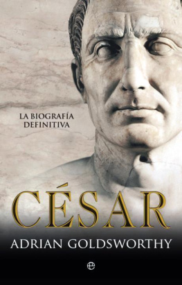 Adrian Goldsworthy - César (Historia (la Esfera)) (Spanish Edition)